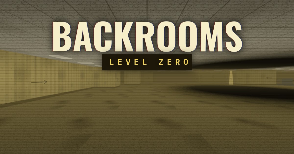 Backrooms Level Zero
